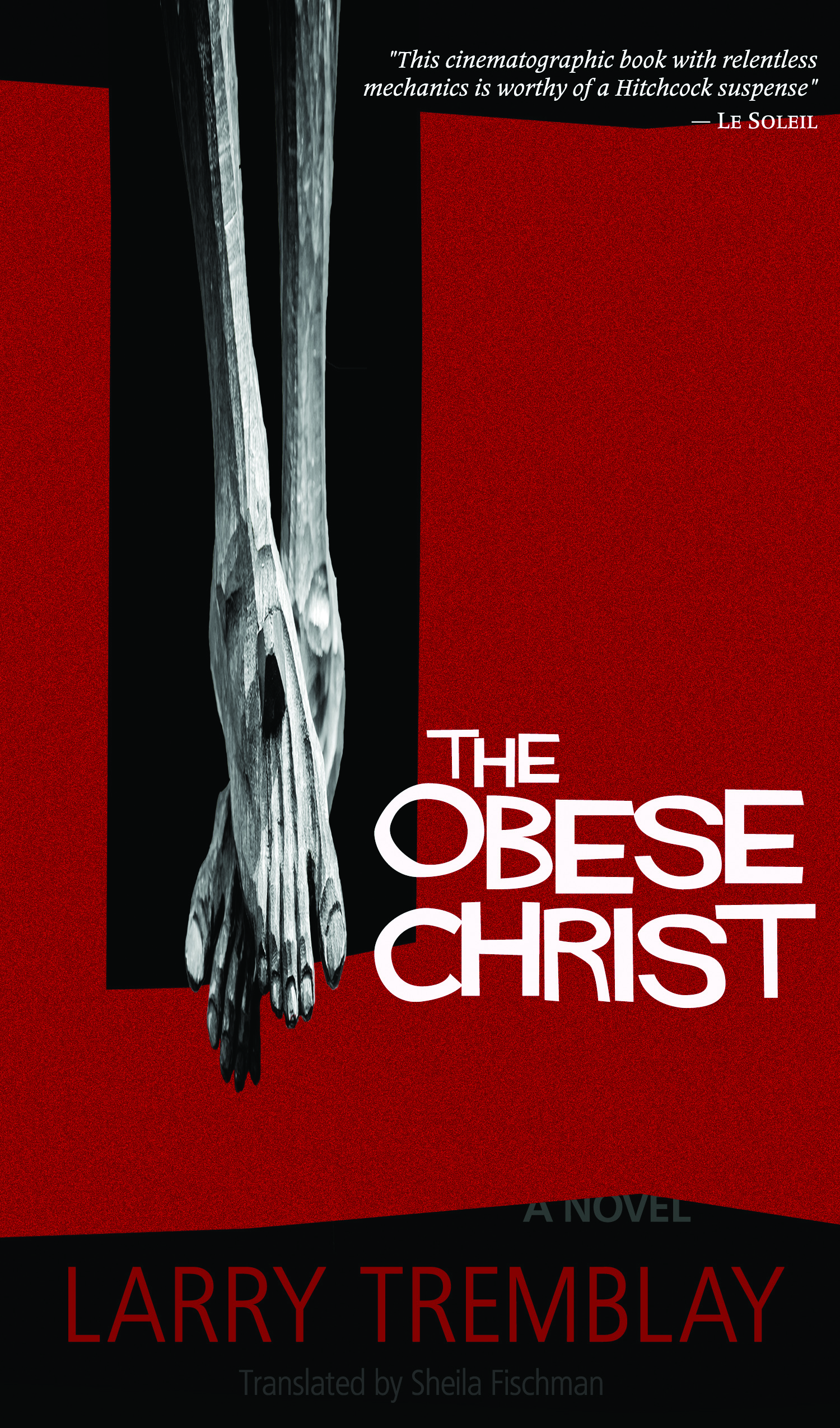 Larry Tremblay: The Obese Christ